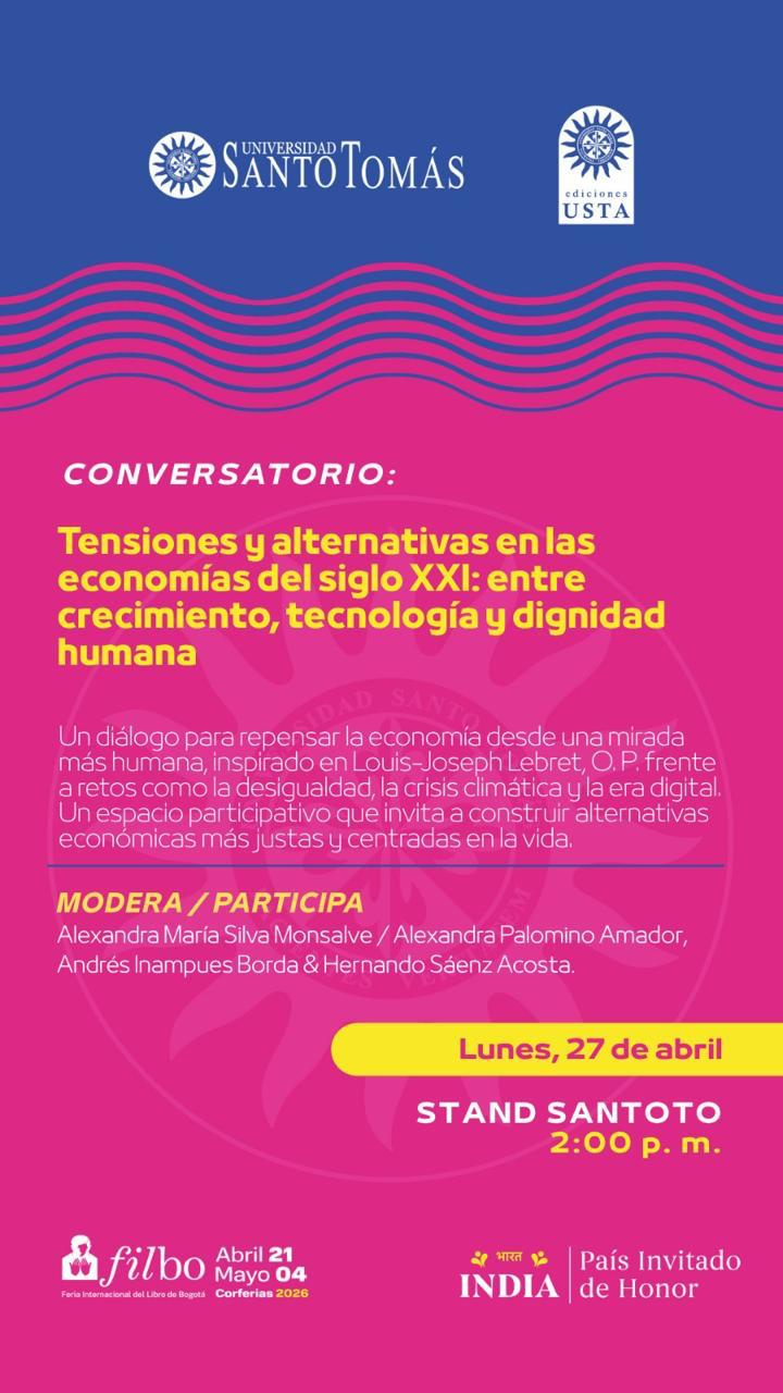 Invitación académica al conversatorio “Tensiones y alternativas en las economías del siglo XXI: entre crecimiento, tecnología y dignidad humana”